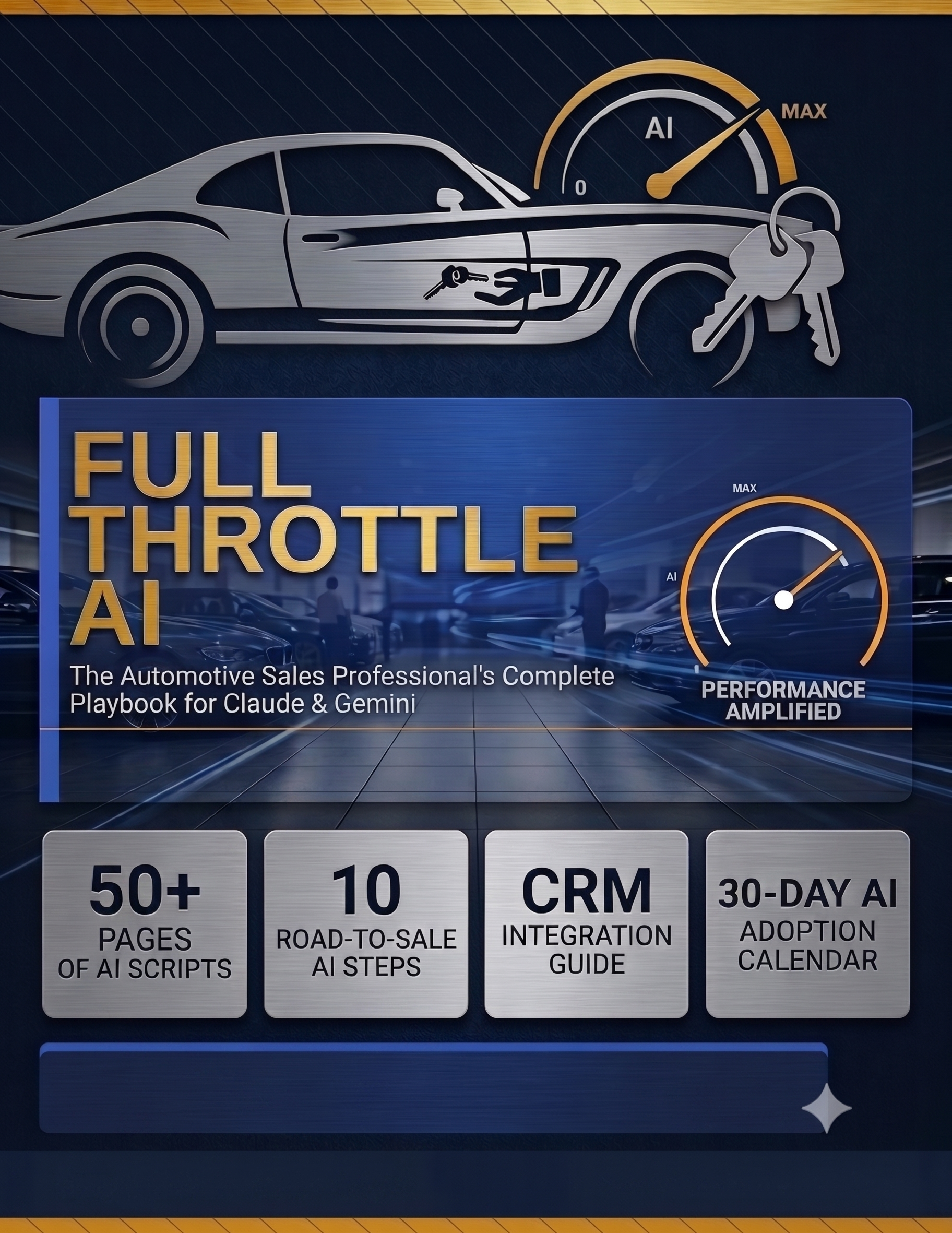 Automotive Sales Accelerator: Comprehensive Training Manual (Volume 1)